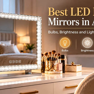 Best LED Makeup Mirrors in Australia: Bulbs, Brightness and Light Modes Compared