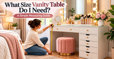 What Size Vanity Table Do I Need? A Simple Measuring Guide